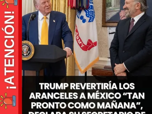 🚨 #ATENCIÓN: Donald J. Trump Podría Revertir Aranceles del 25% a México